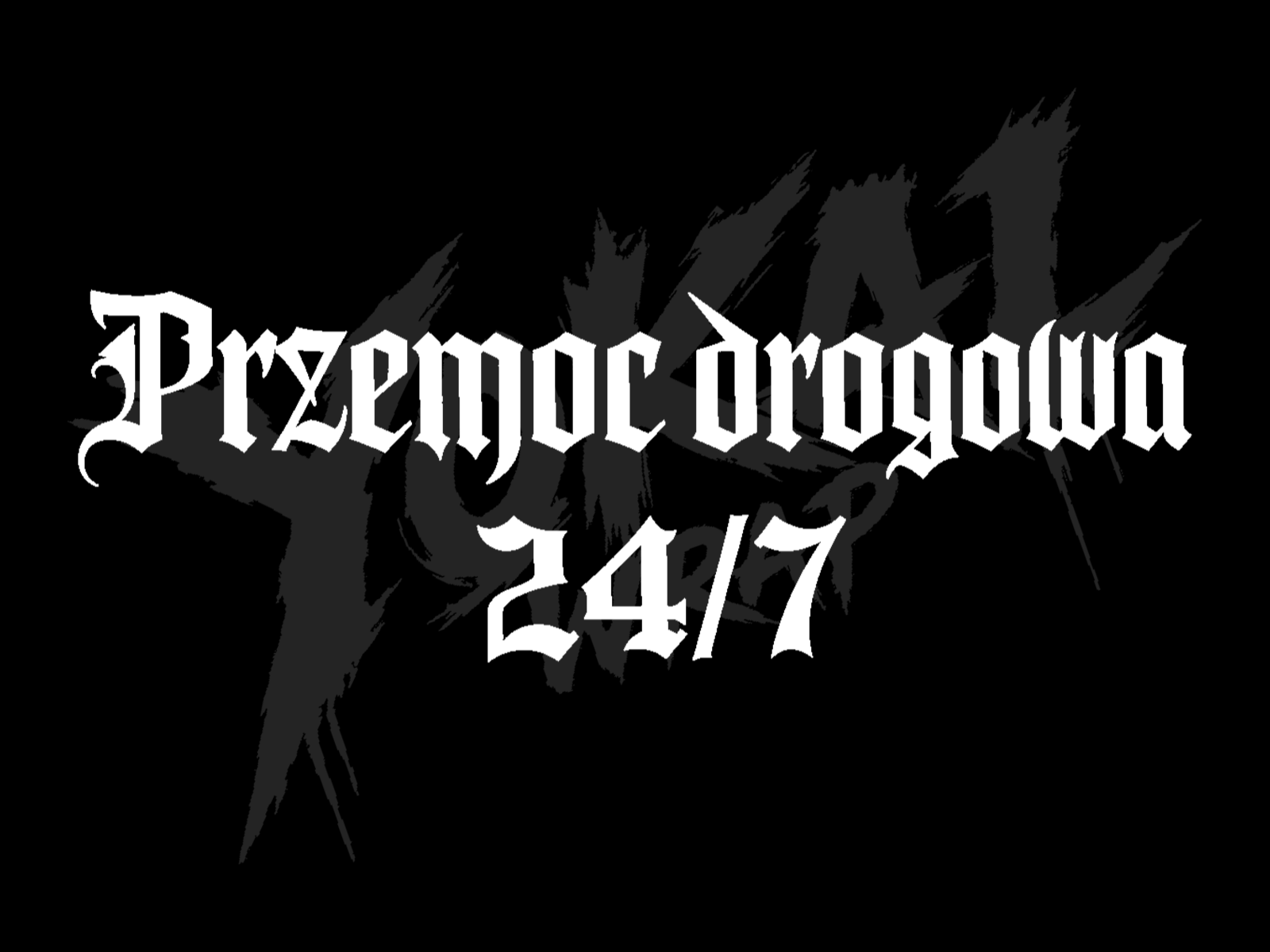 Przemoc Drogowa 24/7